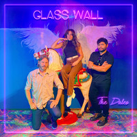 The Dales - Glass Wall