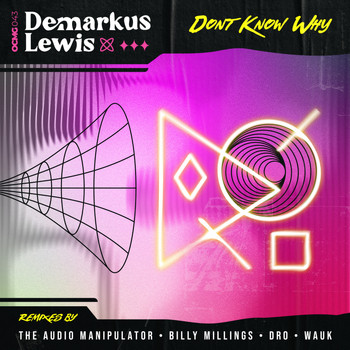 Demarkus Lewis - Don't Know Why