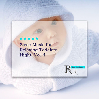 Various Artists - Sleep Music for Relaxing Toddlers Night, Vol. 4