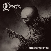 Changer - Pledge of the Dying (Explicit)
