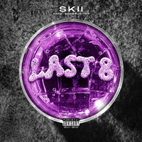 Skii - Last 8 (Explicit)