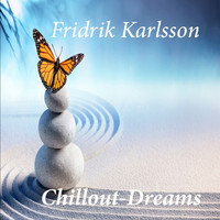 Fridrik Karlsson - Chillout Dreams