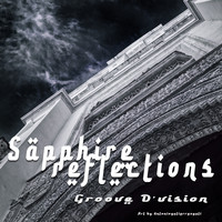 Groove D'Vision - Sapphire reflections