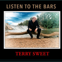 Terry Sweet - Listen to the Bars