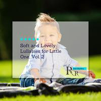 Various Artists - Soft and Lovely Lullabies for Little One, Vol. 2