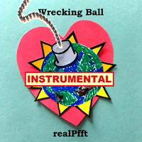 realPfft - Wrecking Ball (Instrumental)