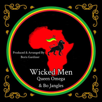 Queen Omega - Wicked Men (feat. Bo Jangles)