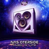 Nas Oterside - Music Is Life