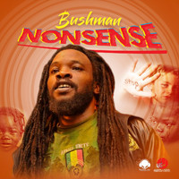 Bushman - Nonsense