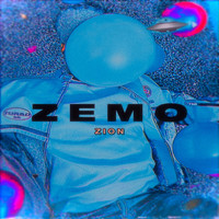 Zion - Zemo (Explicit)