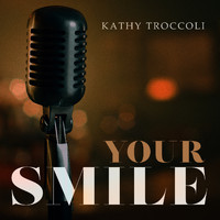 Kathy Troccoli - Your Smile