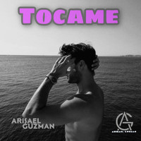 Arisael Guzman - Tocame