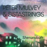 Peter Mulvey - Shenandoah