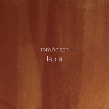 Tom Helsen - Laura