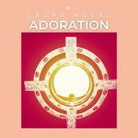 Laura Huval - Adoration