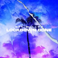 Mike Miller - Lockdown Done (Explicit)