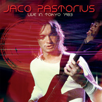 Jaco Pastorius - Japan 1983 (Live) (Live)