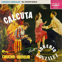 Chucho Sanoja Y Su Orquesta - Calcuta. Canta: Lorenzo González