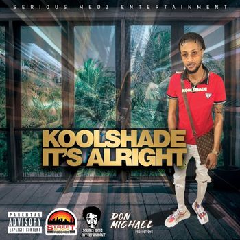 Koolshade - Its Alright