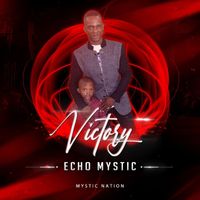 Echo Mystic - Victory