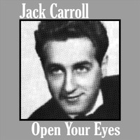 Jack Carroll - Open Your Eyes