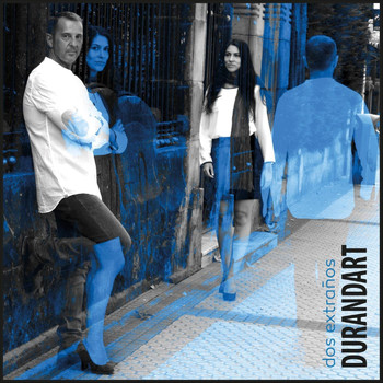 Durandart - Dos Extraños