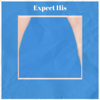 Mitchy Lman - Expect His