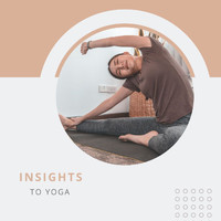 Sophia Bennet - Insights To Yoga
