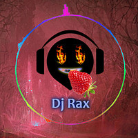 DJ Rax - Strawberry (Taraxa 2022)