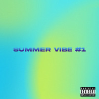 Jay B - Summer vibe #1 (Explicit)