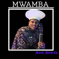 Ann Annie - Mwamba