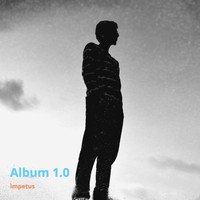 Impetus - Album 1.0 (Explicit)