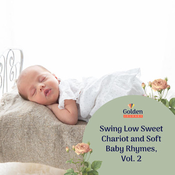 Various Artists - Swing Low Sweet Chariot and Soft Baby Rhymes, Vol. 2