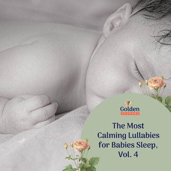 Various Artists - The Most Calming Lullabies for Babies Sleep, Vol. 4