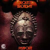 Orquesta Broadway - Pasaporte