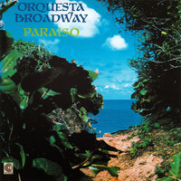 Orquesta Broadway - Paraiso