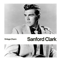 Sanford Clark - Sanford Clark (Vintage Charm)