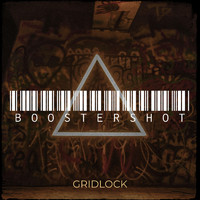 Gridlock - Boostershot (Explicit)