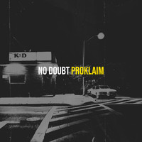Proklaim - No Doubt