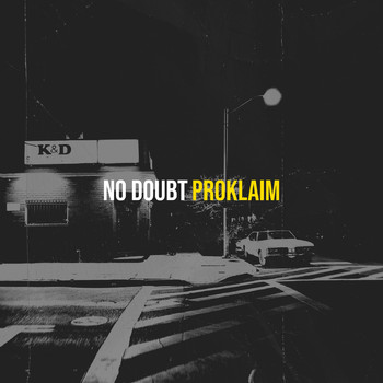 Proklaim - No Doubt