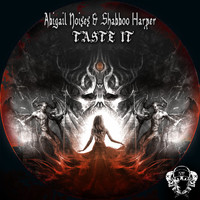 Abigail Noises & Shabboo Harper - Taste It