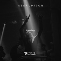 Disruption - Bleeding