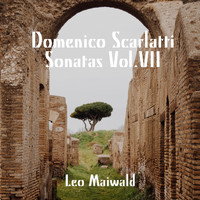 Leo Maiwald - Domenico Scarlatti: Sonatas, Vol. VII