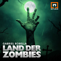 Gabriel Robella - Land Der Zombies