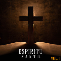 Coros Catolicos - Espiritu Santo Vol. 1