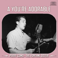 Perry Como, The Fontane Sisters - A You're Adorable