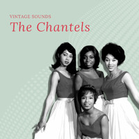 The Chantels - The Chantels - Vintage Sounds