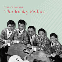 The Rocky Fellers - The Rocky Fellers - Vintage Sounds