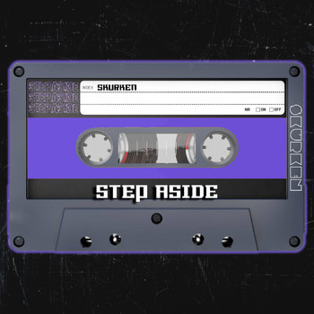 Skurken - Step Aside