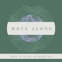 The Usual Suspects - Move Along